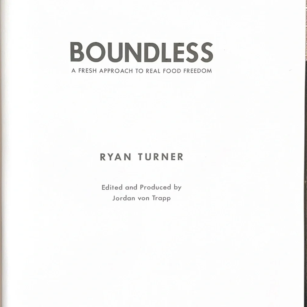 Boundless Cookbook by Ryan Turner Signed Autographed! Sola Sweetener Founder
